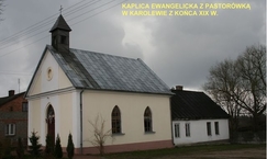 Kaplica ewangelicka z pastorówką w Karolewie